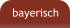 bayerisch