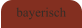 bayerisch